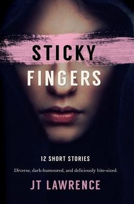 Sticky Fingers: 12 Short Stories Paperback Pulp Books