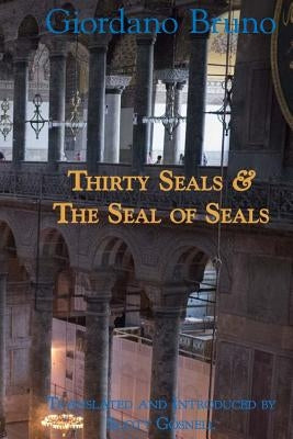 Thirty Seals & The Seal Of Seals Paperback Createspace Independent Publishing Platform