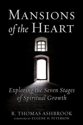 Mansions of the Heart: Exploring the Seven Stages of Spiritual Growth Fortress Press