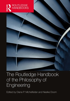 The Routledge Handbook of the Philosophy of Engineering Paperback Routledge