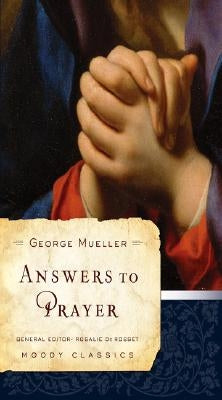 Answers to Prayer Paperback Moody Publishers