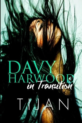 Davy Harwood in Transition Paperback Tijan