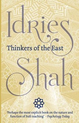Thinkers of the East Paperback Isf Publishing