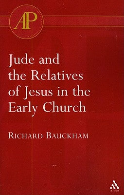 Jude and the Relatives of Jesus in the Early Church Paperback Continnuum-3PL