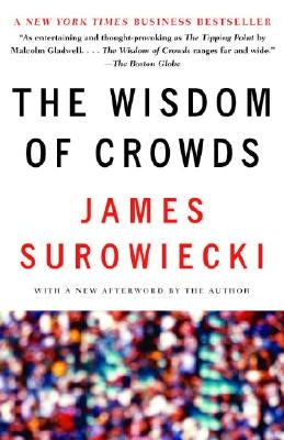The Wisdom of Crowds Paperback Anchor Books