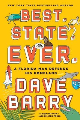 Best. State. Ever.: A Florida Man Defends His Homeland Paperback G.P. Putnam's Sons