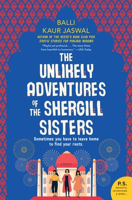 The Unlikely Adventures of the Shergill Sisters Paperback William Morrow & Company