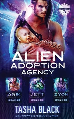 Alien Adoption Agency: Collection 3 Paperback Independently Published