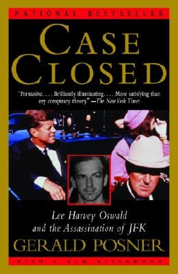 Case Closed: Lee Harvey Oswald and the Assassination of JFK Paperback Anchor Books