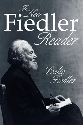 A New Fiedler Reader by Fiedler, Leslie