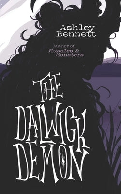 The Dalwick Demon Paperback Independently Published