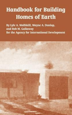Handbook for Building Homes of Earth Paperback University Press of the Pacific