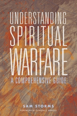 Cover image of "Understanding Spiritual Warfare" book by Zondervan, featuring a spiritual-themed design with a dark background and gold accents.