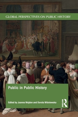 Public in Public History Paperback Routledge