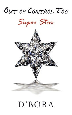 Out of Control Too: Super Star Paperback Authorhouse