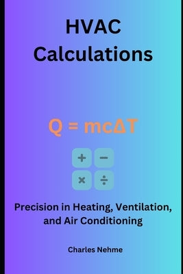 Paperback book titled HVAC Calculations: Precision in Heating, Ventilation, and Air Conditioning, published independently.