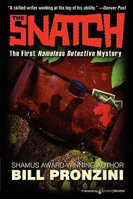 The Snatch: Nameless Detective Paperback Speaking Volumes, LLC