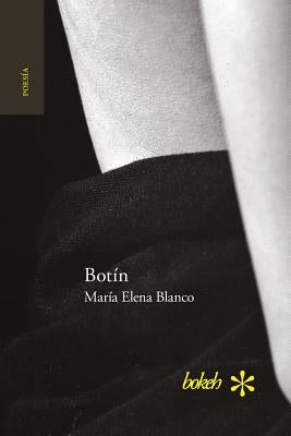 Botín. Antología personal 1986-2016 by Blanco, María Elena