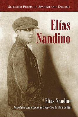 Elias Nandino: Selected Poems, in Spanish and English Paperback McFarland and Company, Inc.