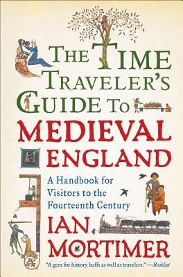 Paperback of The Time Traveler's Guide to Medieval England by Touchstone Books, showing the book cover with historical illustrations.