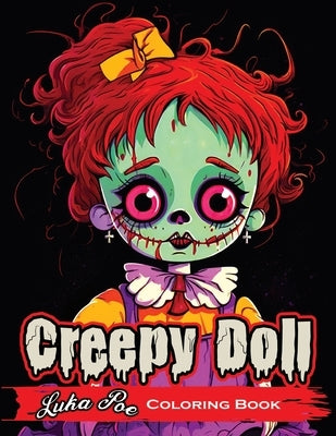 Creepy Doll: A Spooky and Fun Way to Get Creative! Paperback Studiomorefolio