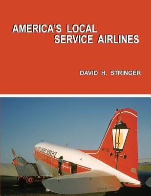 America's Local Service Airlines Paperback Apt Collectibles