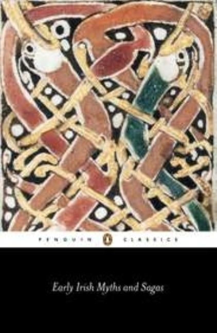 Paperback of Early Irish Myths and Sagas by Penguin Group featuring mythological illustrations and traditional Irish storytelling.
