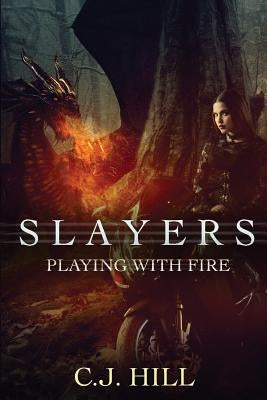 Slayers: Playing With Fire Paperback Rally Point Press