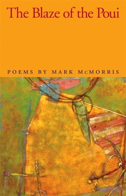 The Blaze of the Poui Paperback University of Georgia Press