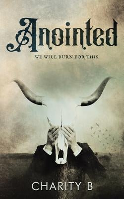 Anointed Paperback Broken Spine Press