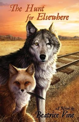 The Hunt for Elsewhere Paperback Createspace Independent Publishing Platform