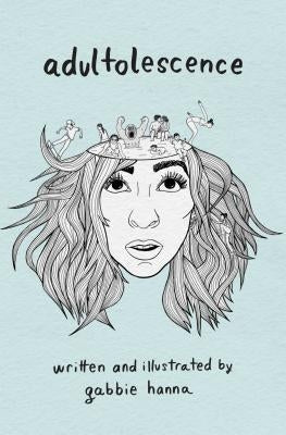 Adultolescence Atria Books