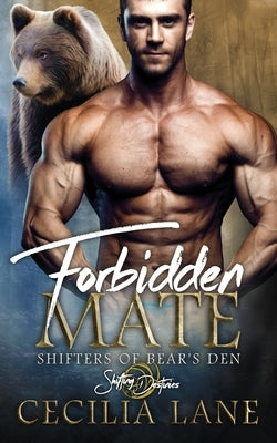 Forbidden Mate: A Shifting Destinies Romance Paperback Createspace Independent Publishing Platform