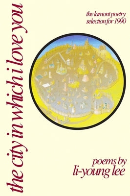 The City in Which I Love You BOA Editions