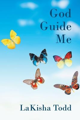 God Guide Me Paperback Page Publishing, Inc.