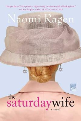 The Saturday Wife Paperback St. Martin's Griffin