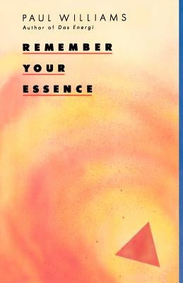 Remember Your Essence Paperback Entwhistle Books