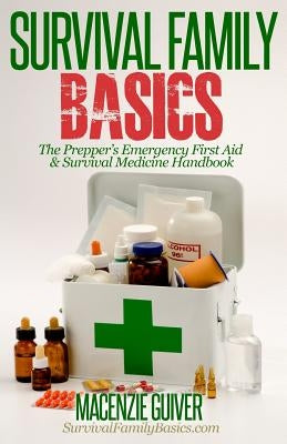 The Prepper's Emergency First Aid & Survival Medicine Handbook Paperback Createspace Independent Publishing Platform