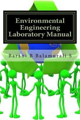 Environmental Engineering Laboratory Manual Paperback Createspace Independent Publishing Platform