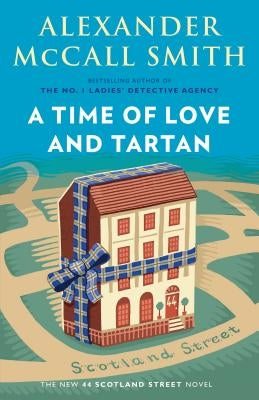 A Time of Love and Tartan: 44 Scotland Street Series (12) Paperback Anchor Books