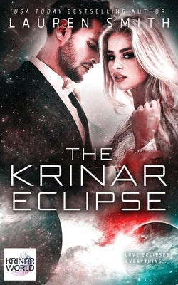 The Krinar Eclipse: A Krinar World Novel Paperback Lauren Smith