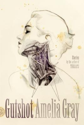 Gutshot: Stories Paperback Fsg Originals