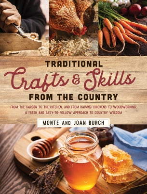 Traditional Crafts and Skills from the Country Lyons Press