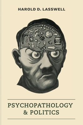 Psychopathology and Politics Paperback Mockingbird Press