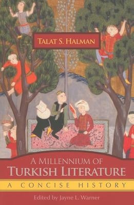 A Millennium of Turkish Literature: A Concise History Paperback Syracuse University Press