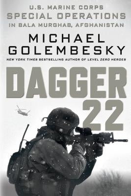 Paperback book titled "Dagger 22: U.S. Marine Corps Special Operations in Bala Murghab, Afghanistan" by St. Martin's Griffin.