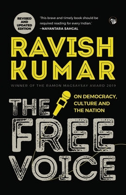 The Free Voice: On Democracy, Culture and the Nation (Revised and Updated Edition) Paperback Speaking Tiger Books