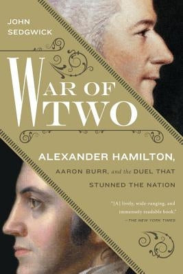 Paperback book cover of "War of Two" by Berkley Books showing Alexander Hamilton and Aaron Burr in a historic duel scene.