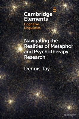Navigating the Realities of Metaphor and Psychotherapy Research Paperback Cambridge University Press