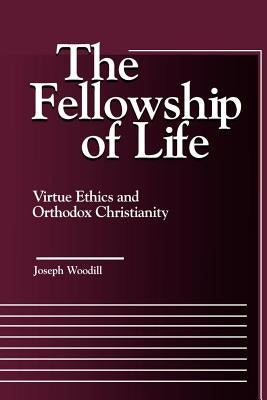Moral Traditions series: Virtue Ethics and Orthodox Christianity Paperback Georgetown University Press